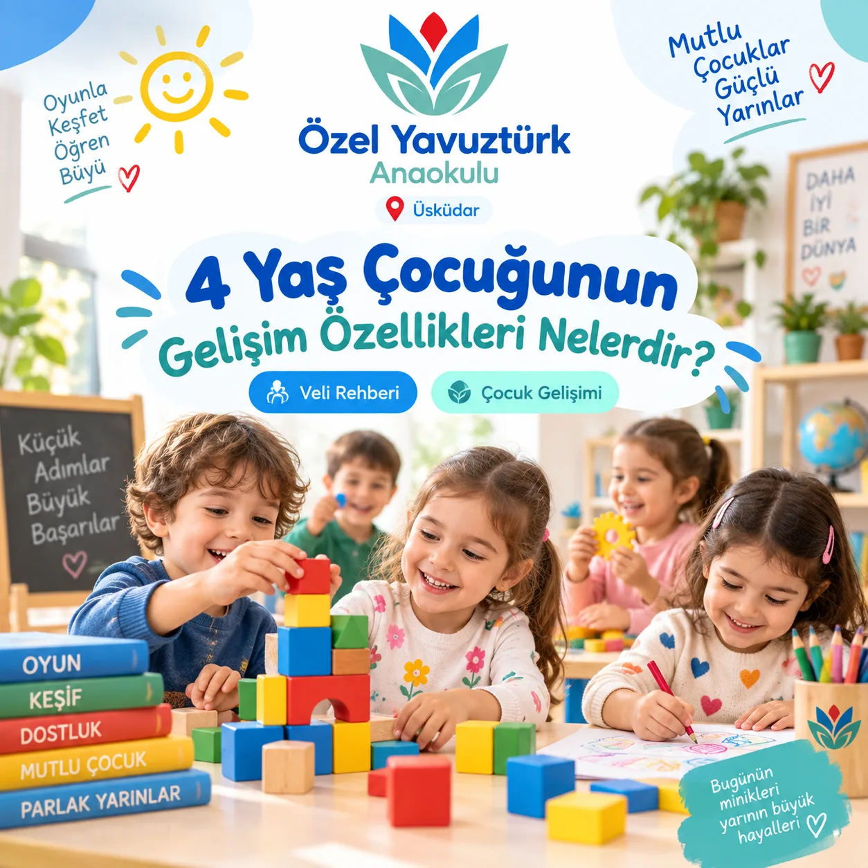 4 Yaş Çocuğunun Gelişim Özellikleri Nelerdir?