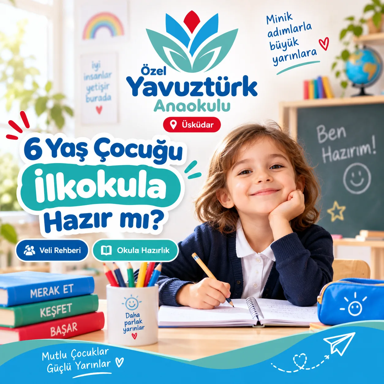 6 Yaş Çocuğu İlkokula Hazır mı?